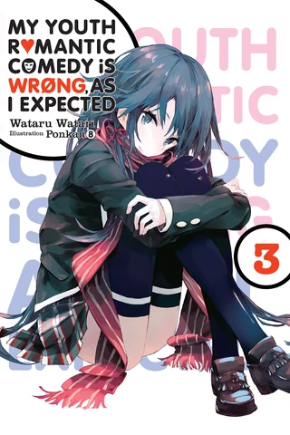 My Youth Romantic Comedy Is Wrong, As I Expected - Cilt 3 kapak görseli