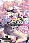 Our Last Crusade or the Rise of a New World - Cilt 4