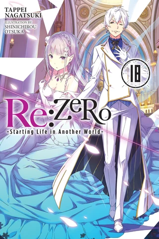 Re:Zero kara Hajimeru Isekai Seikatsu - Cilt 18 kapak görseli