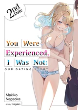You Were Experienced, I Was Not: Our Dating Story - Cilt 2 Kapağı