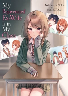 Ore no Class ni Wakagaetta Moto Yome ga Iru kapağı