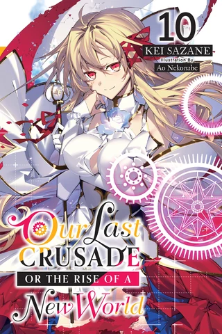 Our Last Crusadde or the Rise of a New World Cilt 10 kapak görseli