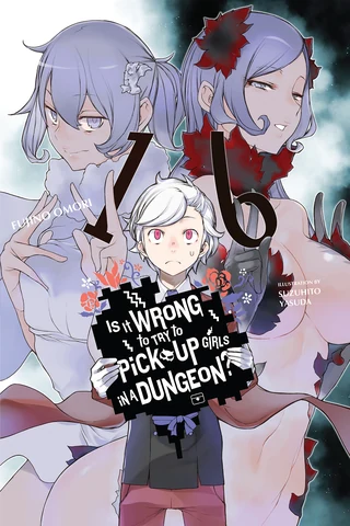 Is It Wrong to Try to Pick Up Girls in a Dungeon? - Cilt 16 kapak görseli