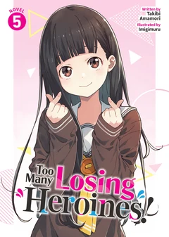Too Many Losing Heroines! - Cilt 5 Kapağı