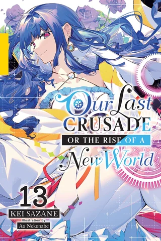 Our Last Crusadde or the Rise of a New World Cilt 13 kapak görseli