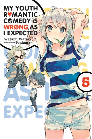 My Youth Romantic Comedy Is Wrong, As I Expected - Cilt 5 kapak görseli