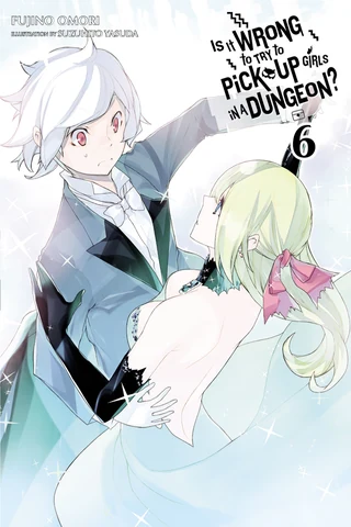 Is It Wrong to Try to Pick Up Girls in a Dungeon? - Cilt 6 kapak görseli