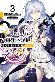 Our Last Crusade or the Rise of a New World - Cilt 3 kapağı