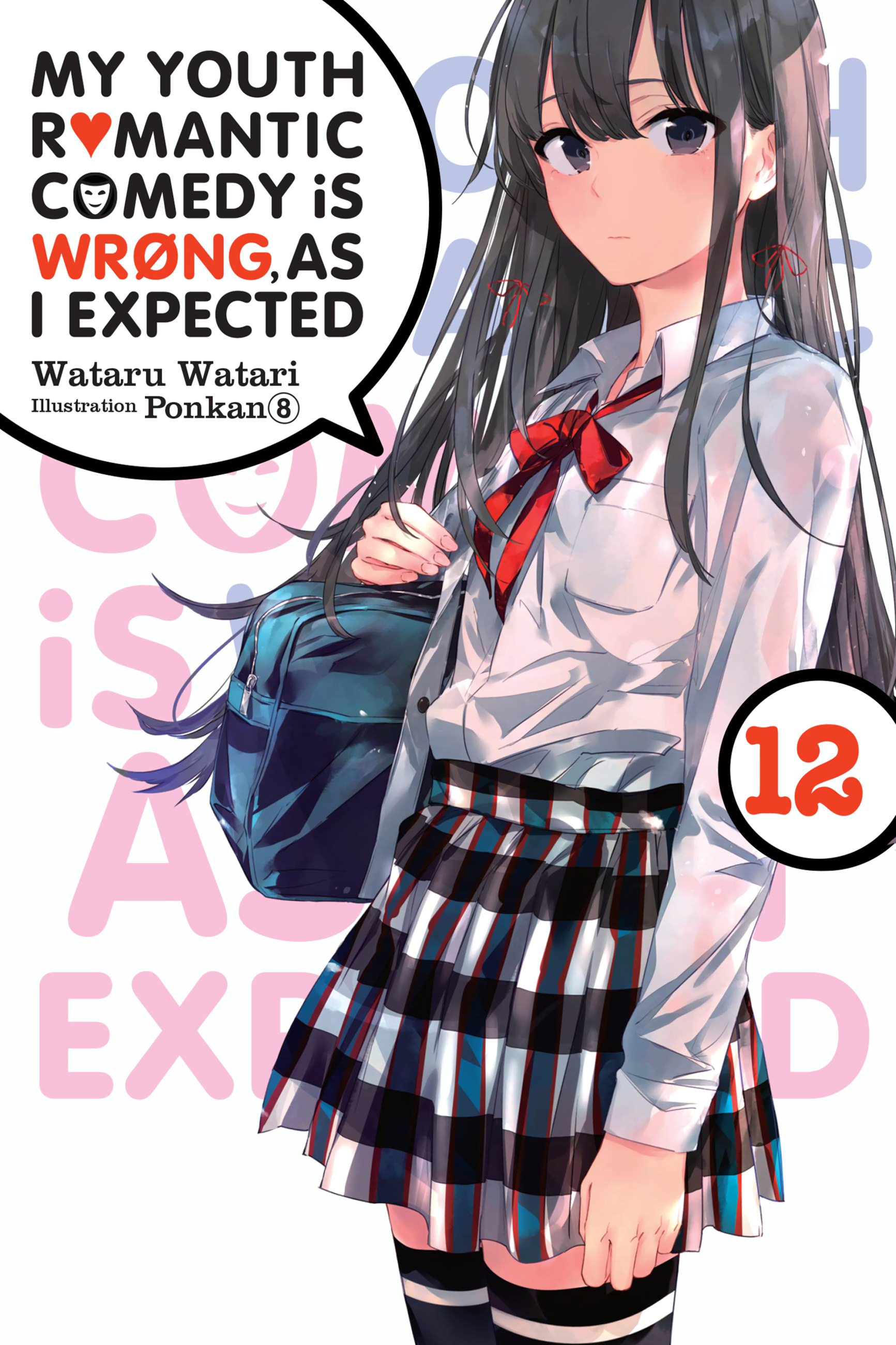 My Youth Romantic Comedy Is Wrong, As I Expected - Cilt 12