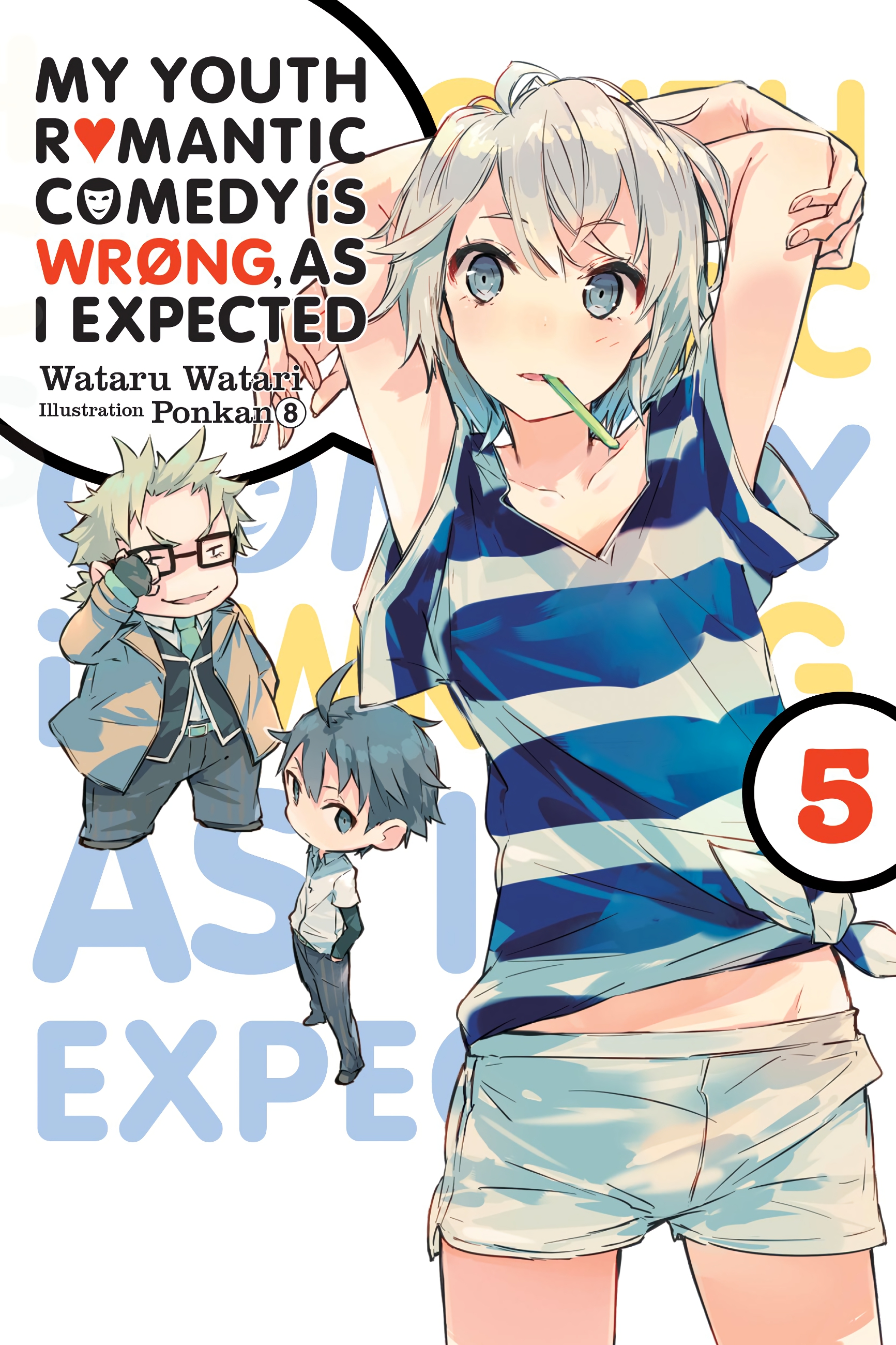My Youth Romantic Comedy Is Wrong, As I Expected - Cilt 5 kapağı