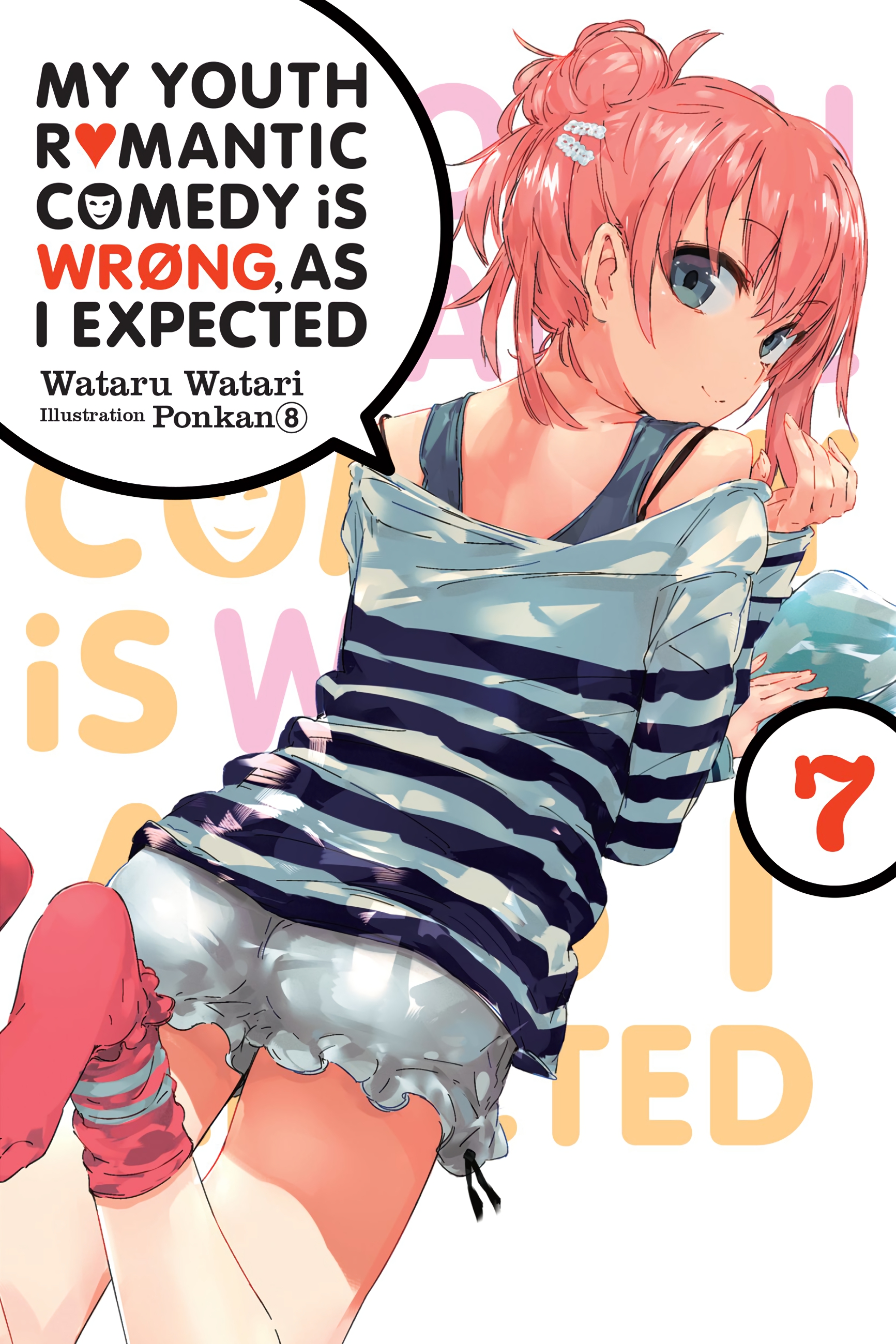 My Youth Romantic Comedy Is Wrong, As I Expected - Cilt 7 kapağı