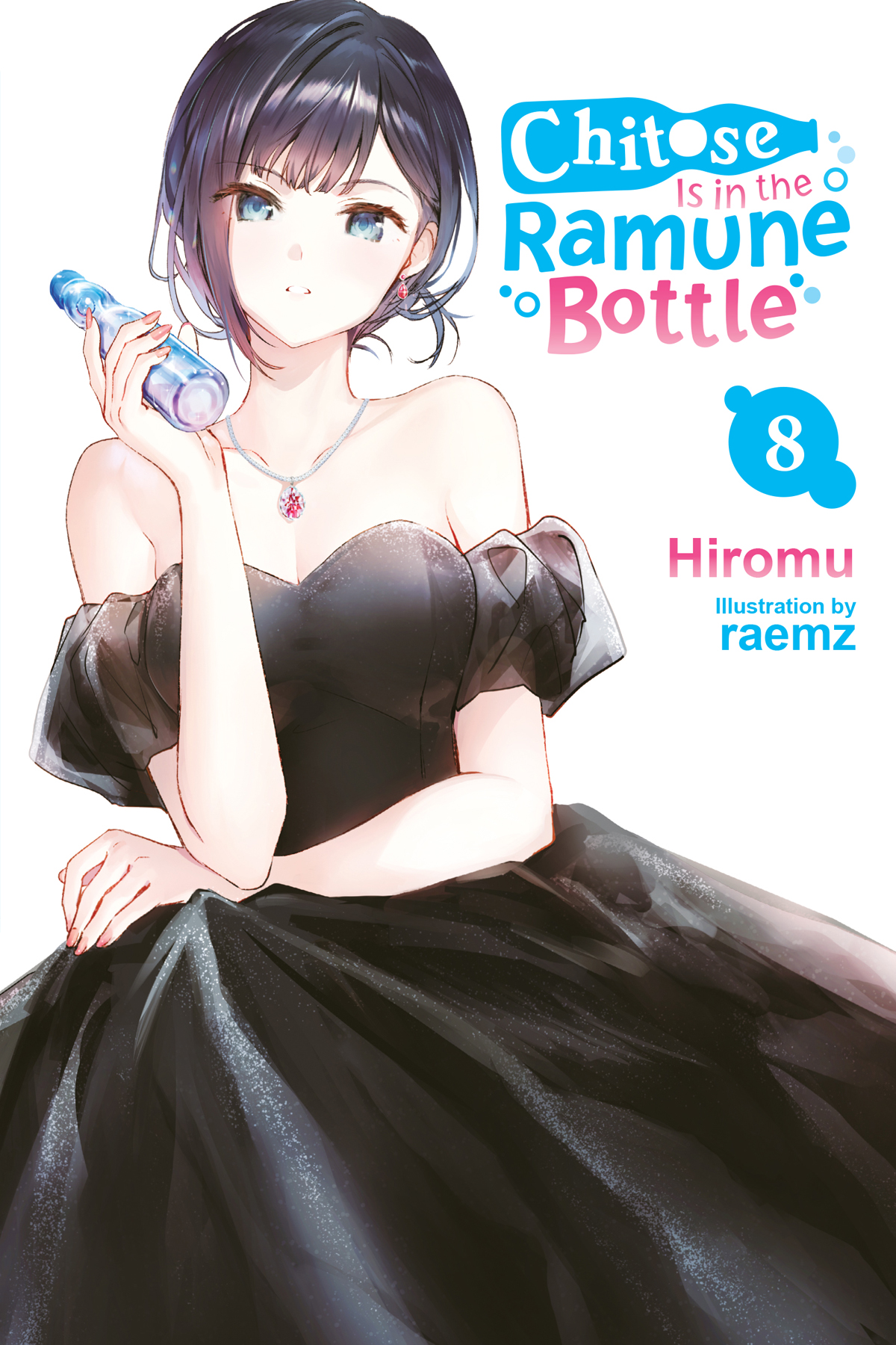 Chitose is in the ramune bottle - Cilt 8